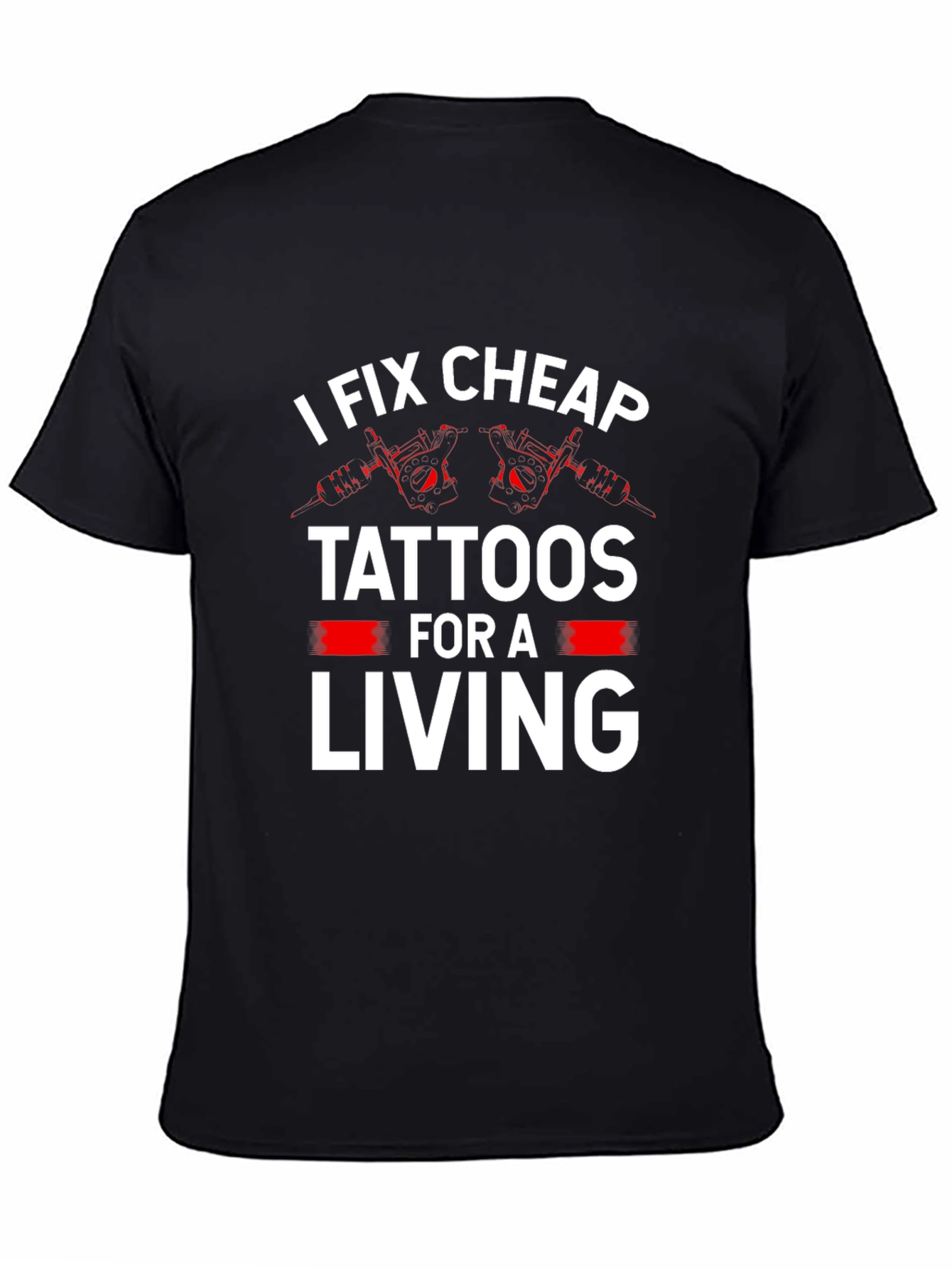 I Fix Cheap Tattoos Funny Graphic Tee