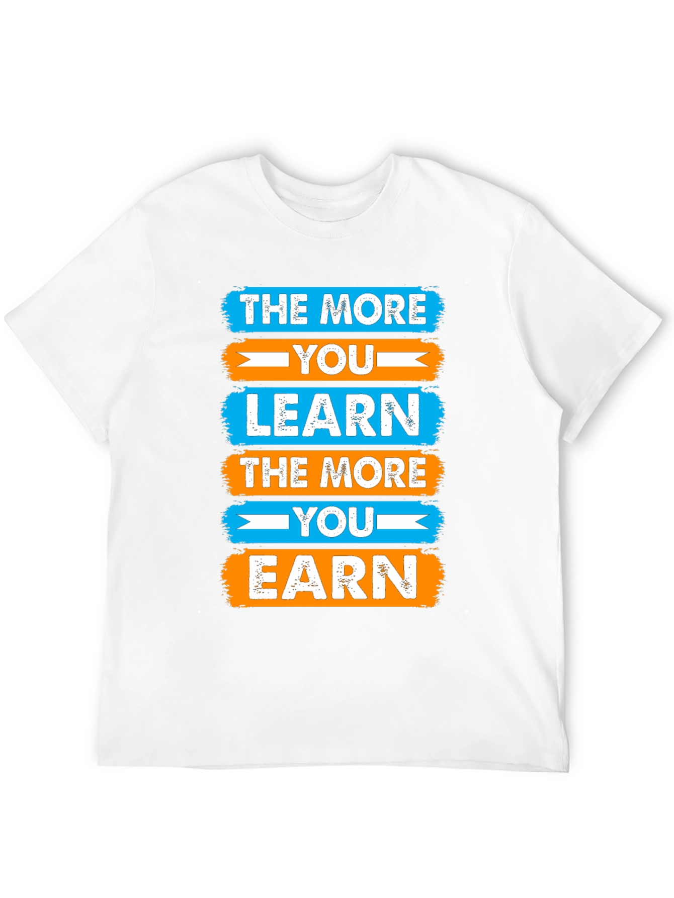 Motivational Learn & Earn Graphic Tee