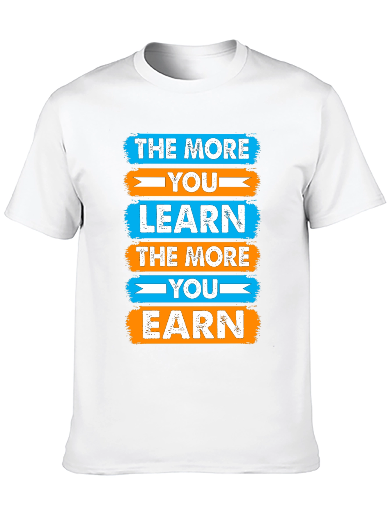 Motivational Learn & Earn Graphic Tee