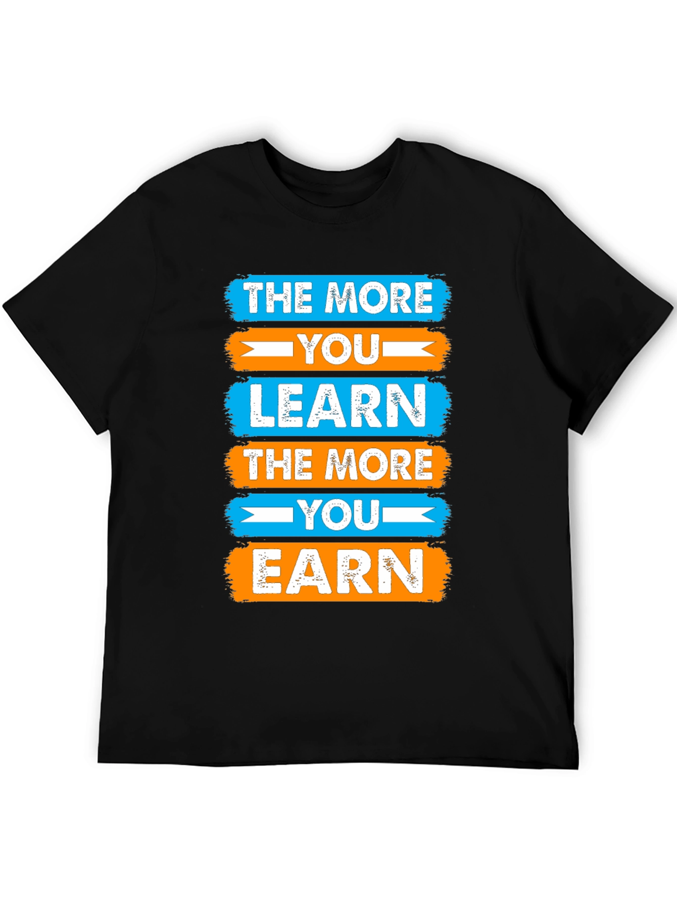 Motivational Learn & Earn Graphic Tee