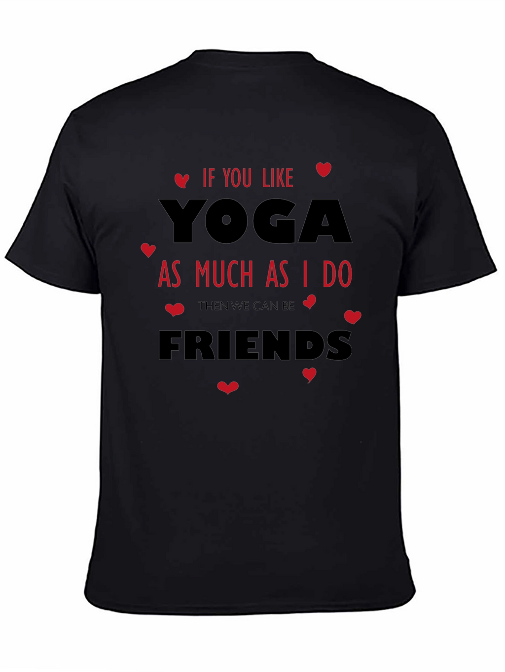 Yoga Lovers T-Shirt - If You Like Yoga Design