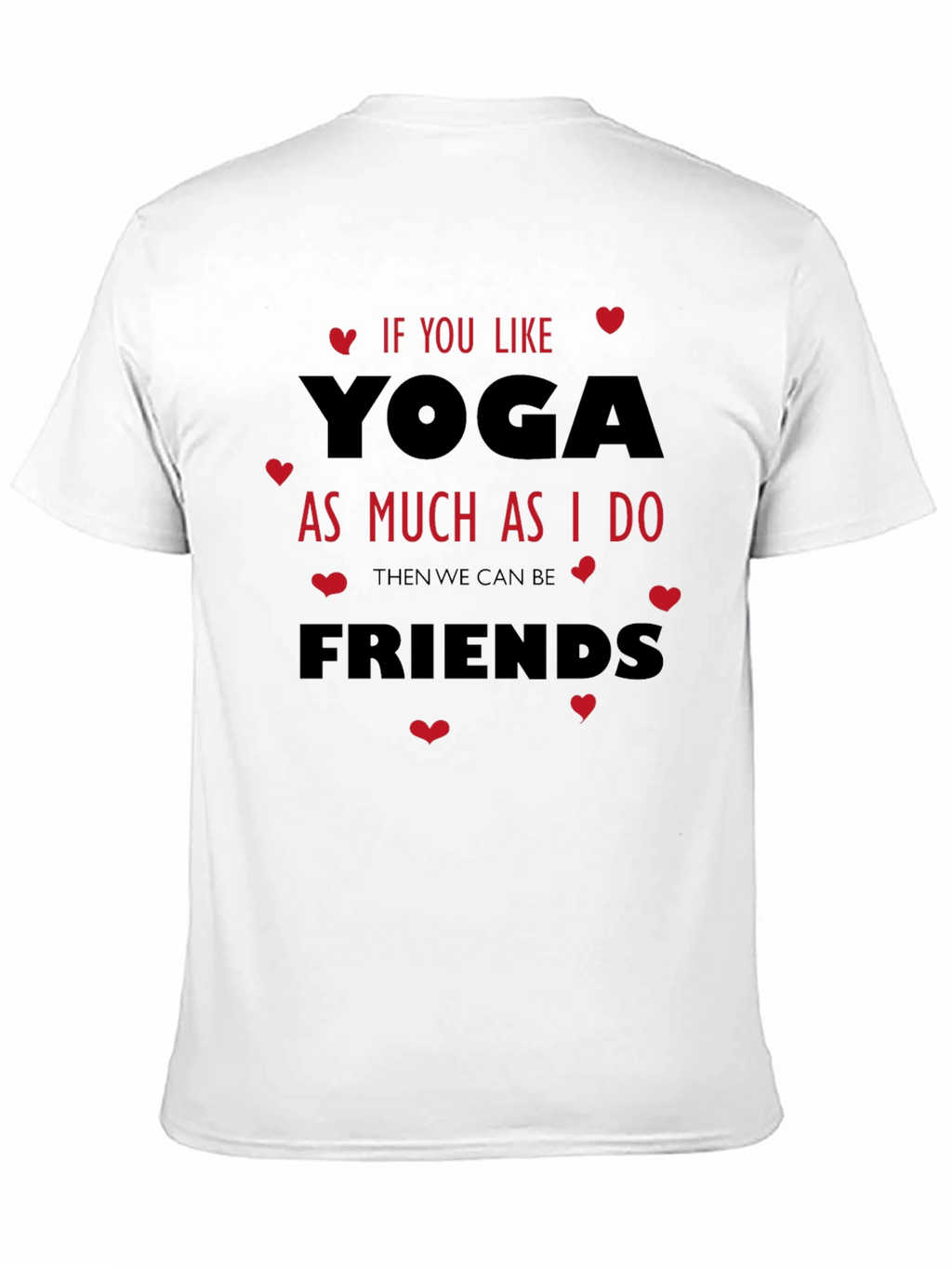 Yoga Lovers T-Shirt - If You Like Yoga Design