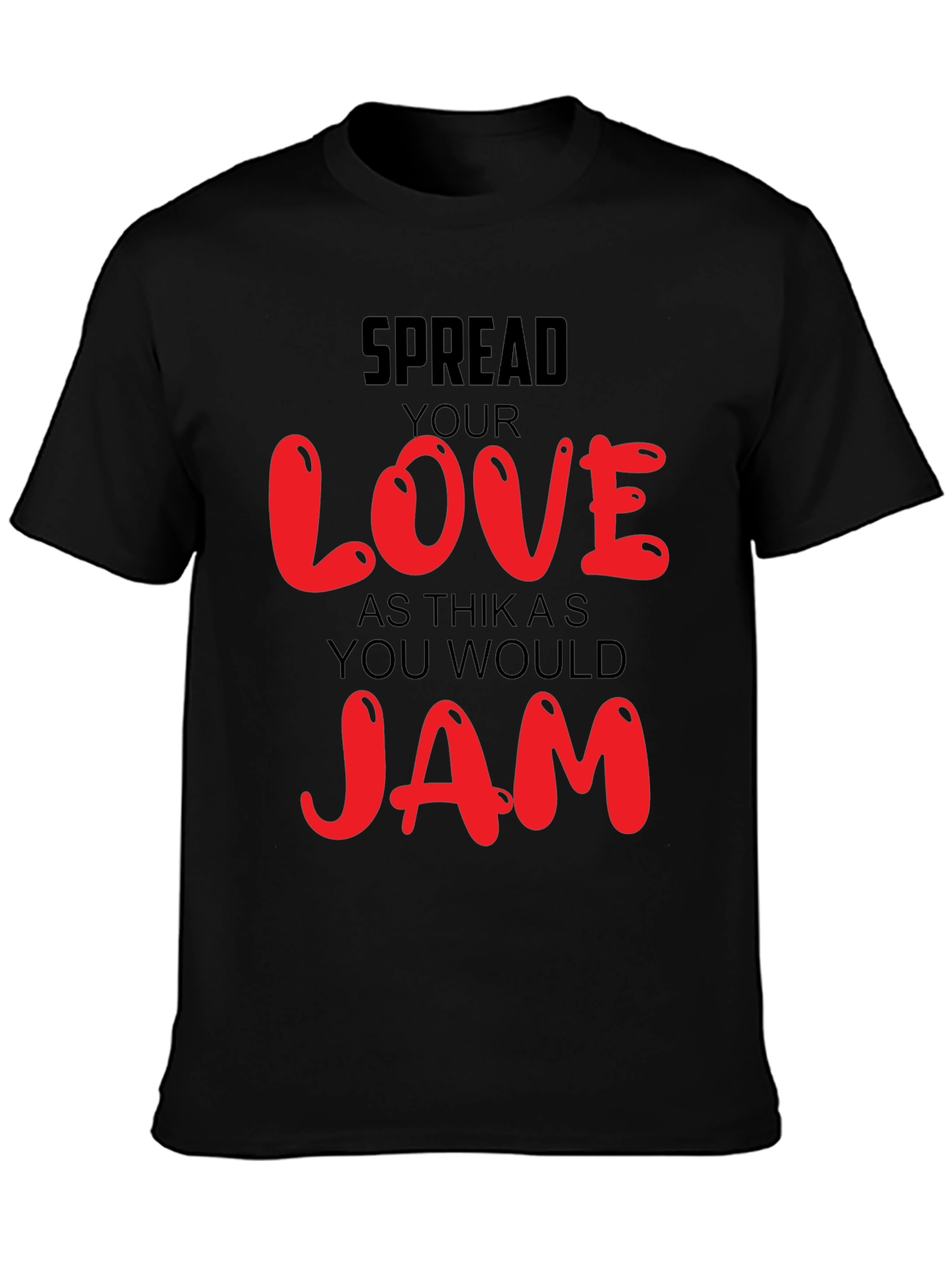 Spread Love Like Jam Graphic Tee