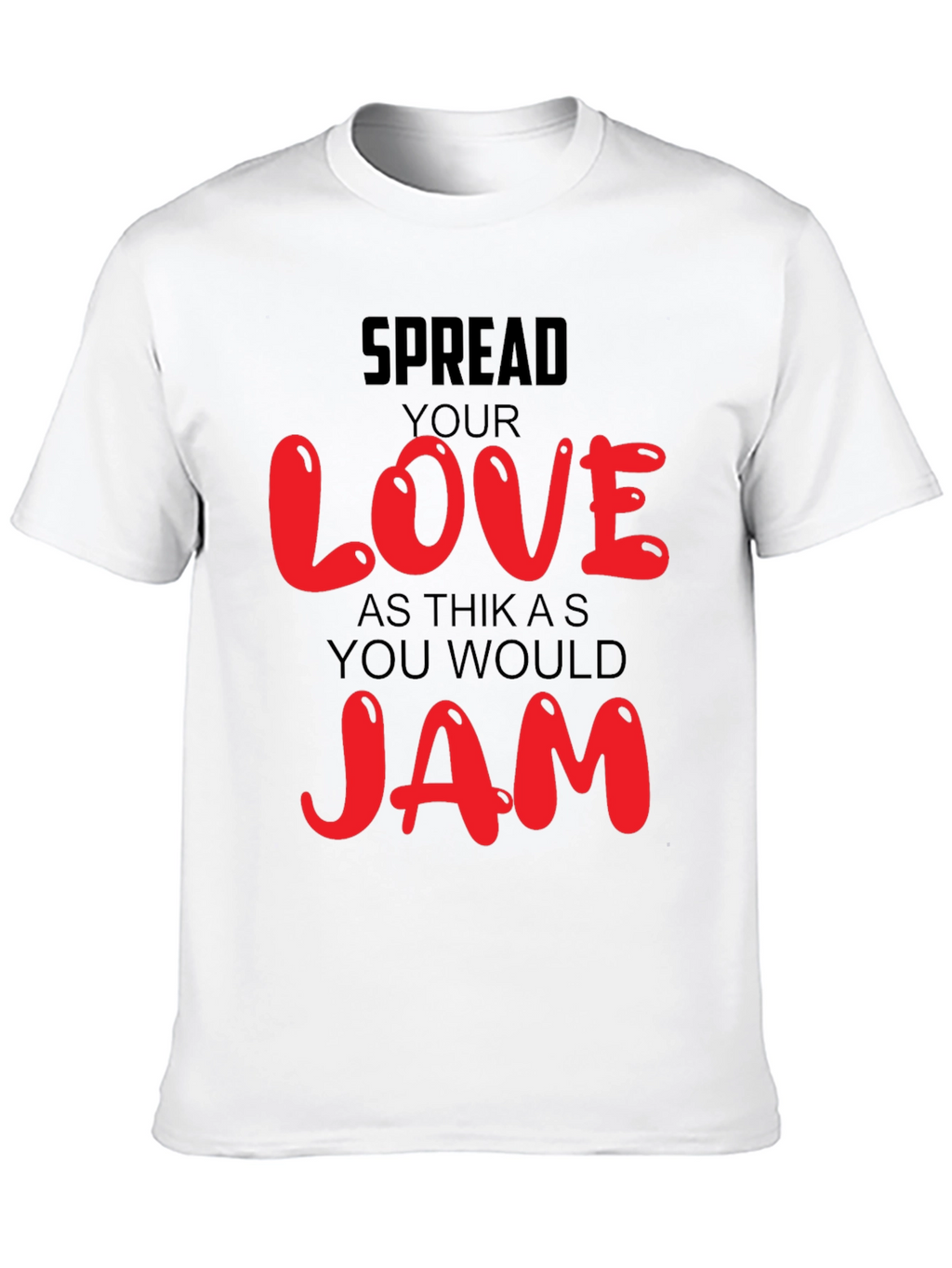 Spread Love Like Jam Graphic Tee