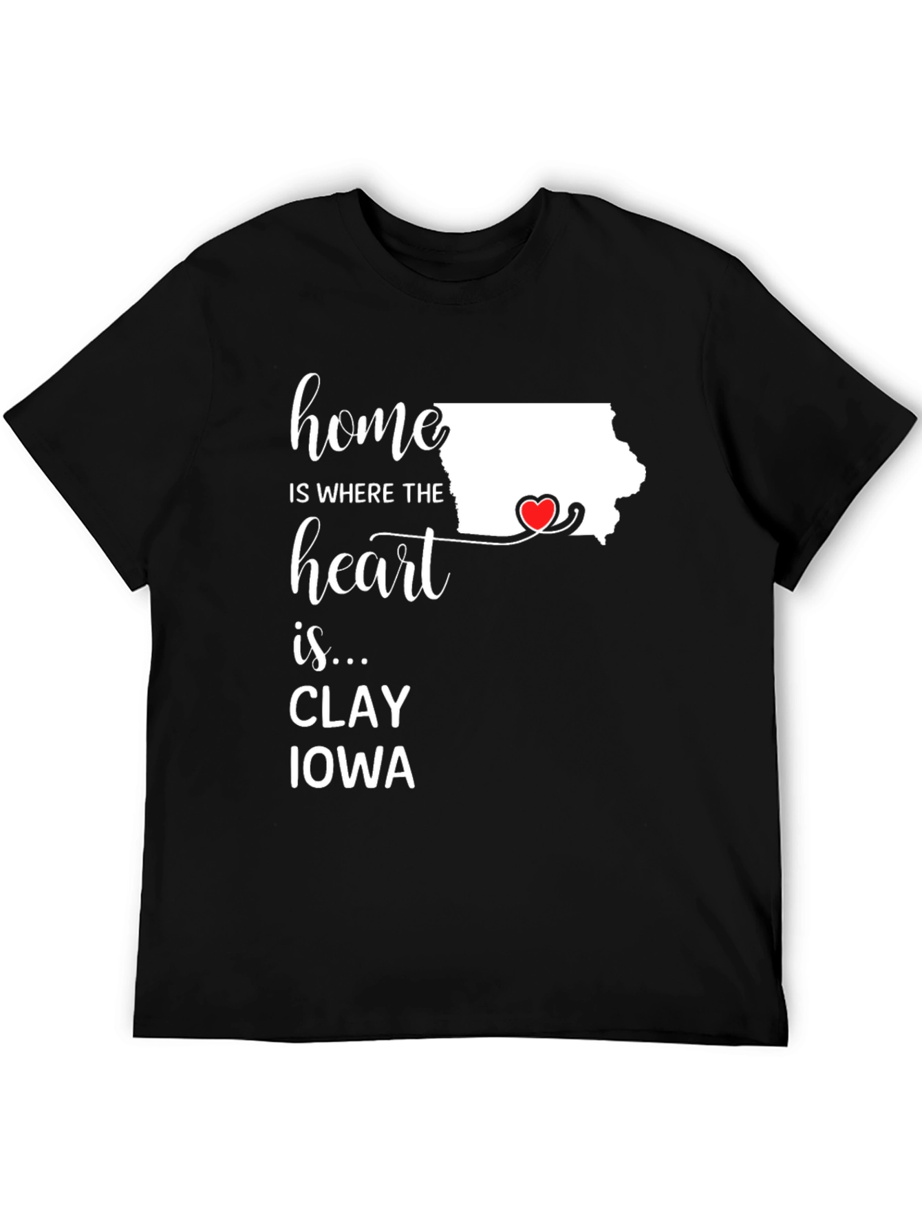 Home is Where the Heart Is Iowa T-Shirt