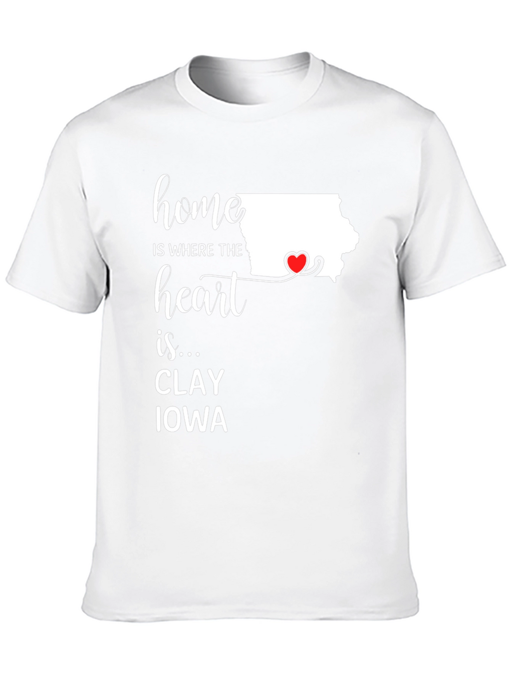 Home is Where the Heart Is Iowa T-Shirt