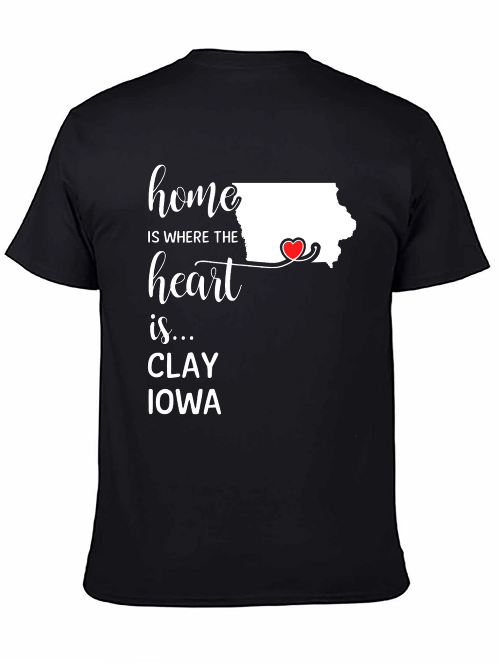 Home is Where the Heart Is Iowa T-Shirt