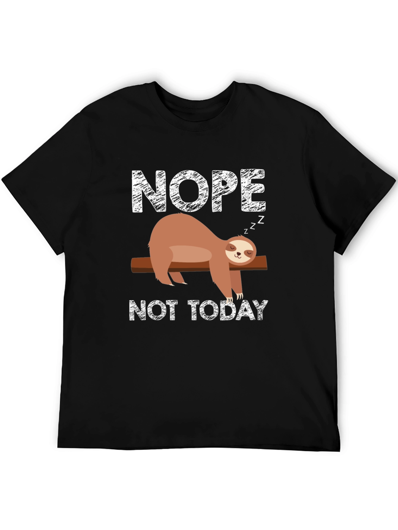 Nope Not Today Sloth Graphic Tee - Unisex