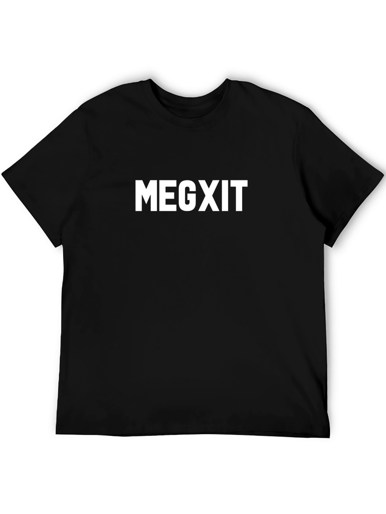 MEGXIT T-Shirt: Bold Statement Tee