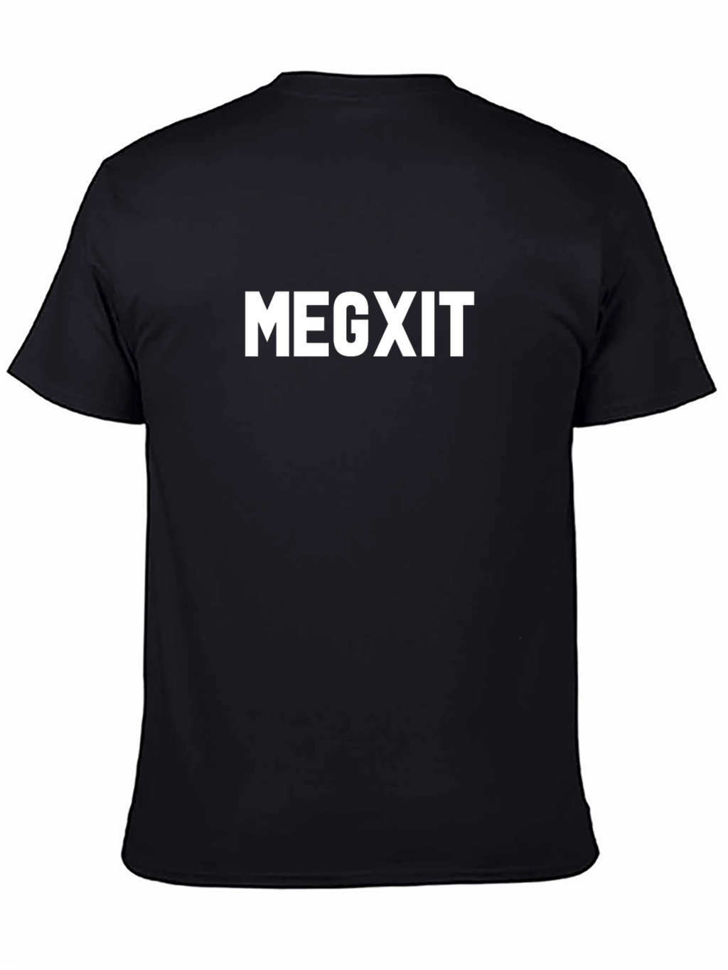 MEGXIT T-Shirt: Bold Statement Tee