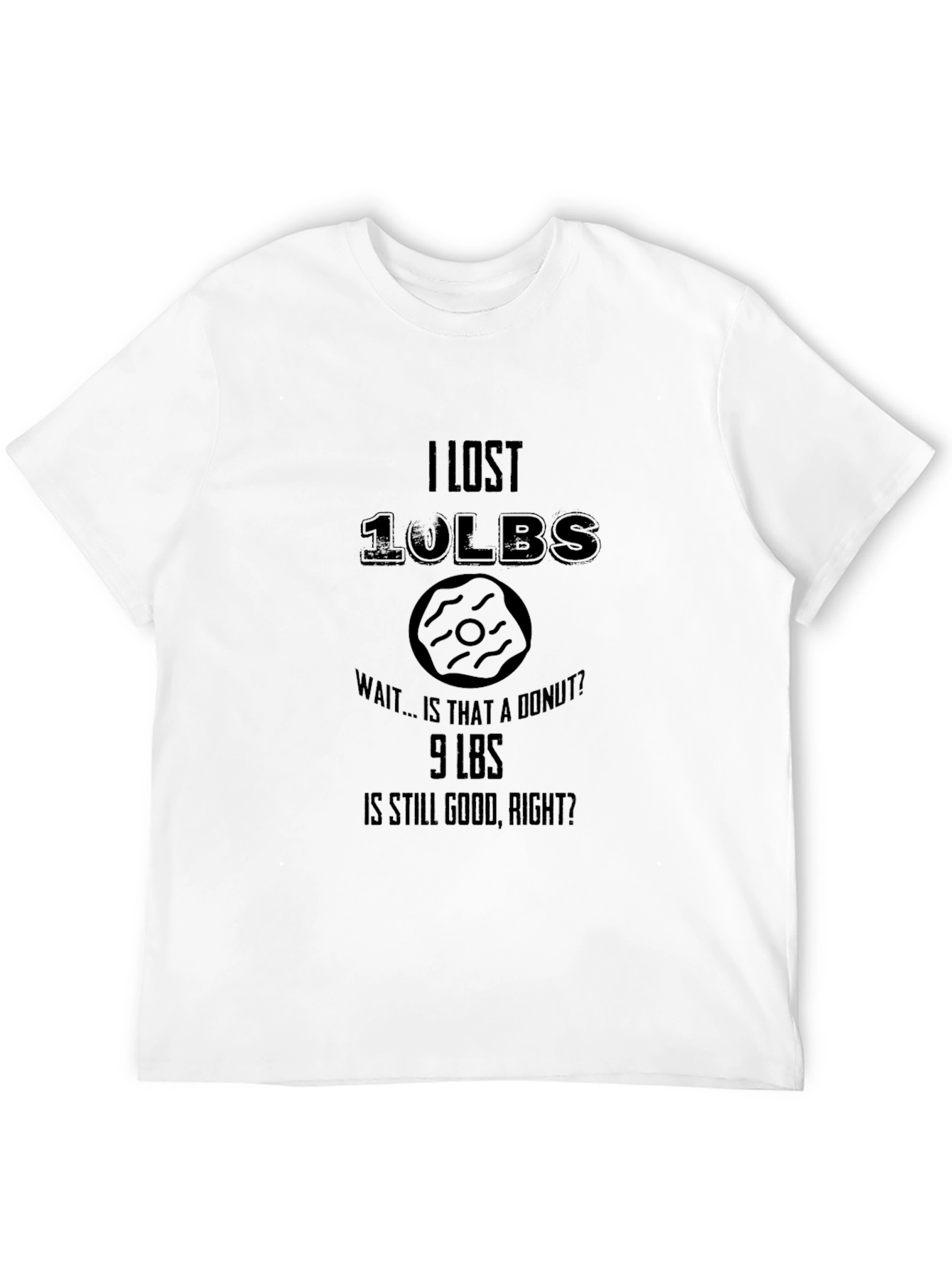 Funny Weight Loss Donut T-Shirt - Lost 10lbs