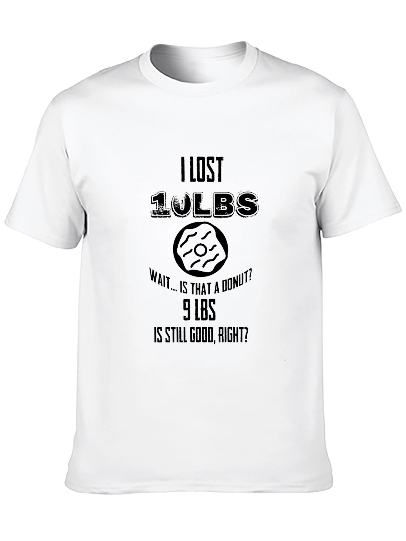 Funny Weight Loss Donut T-Shirt - Lost 10lbs