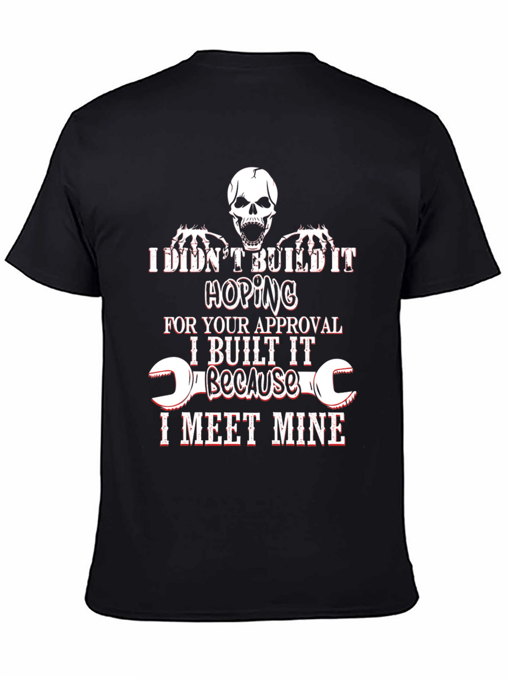 Humorous I Meet Mine Graphic Tee