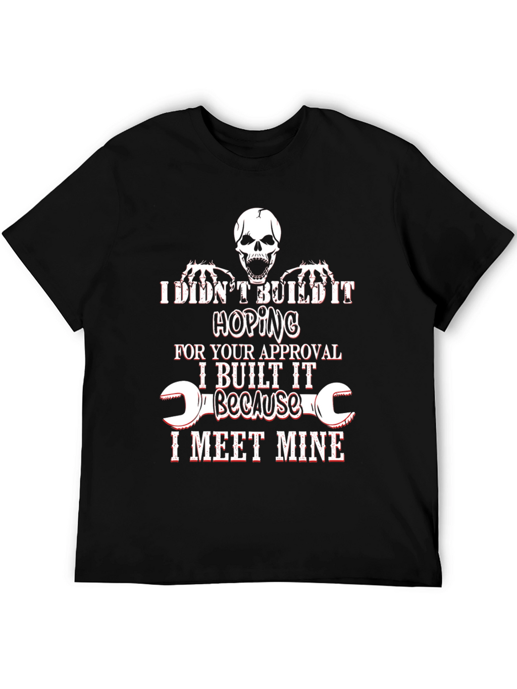 Humorous I Meet Mine Graphic Tee