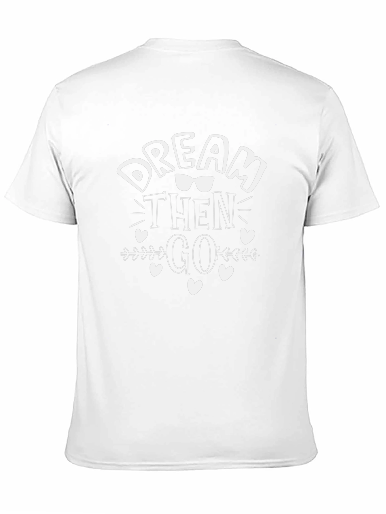 Dream Then Go Graphic T-Shirt