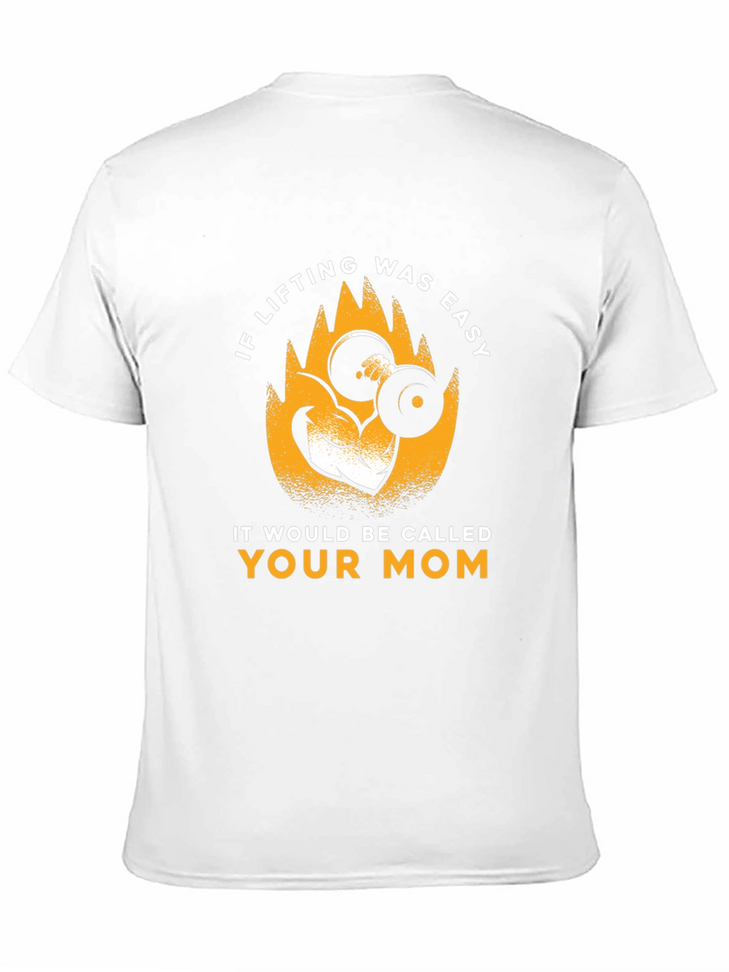 Funny Lifting Weights Graphic T-Shirt - Your Mom Joke