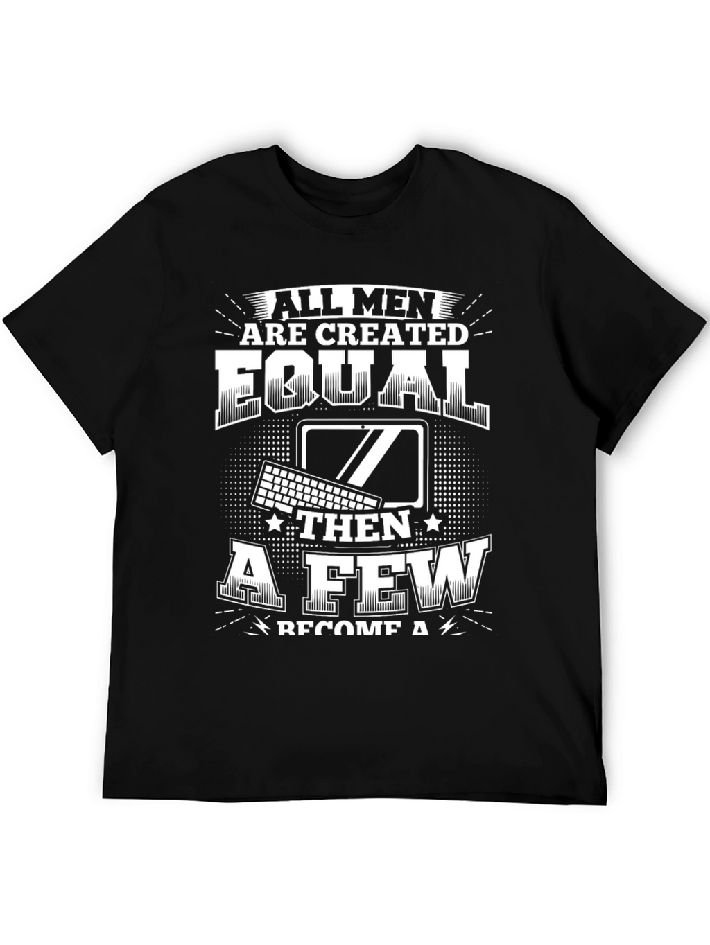 Equal Tee: Tech Humor T-Shirt