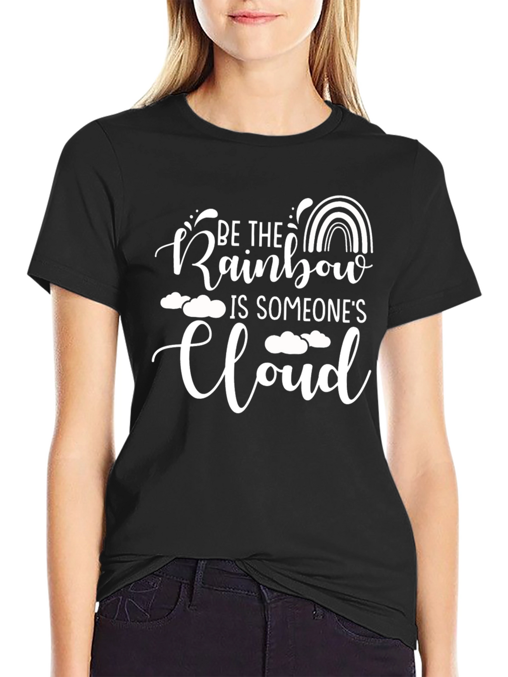 Be the Rainbow T-Shirt - Inspirational Quote Graphic Tee