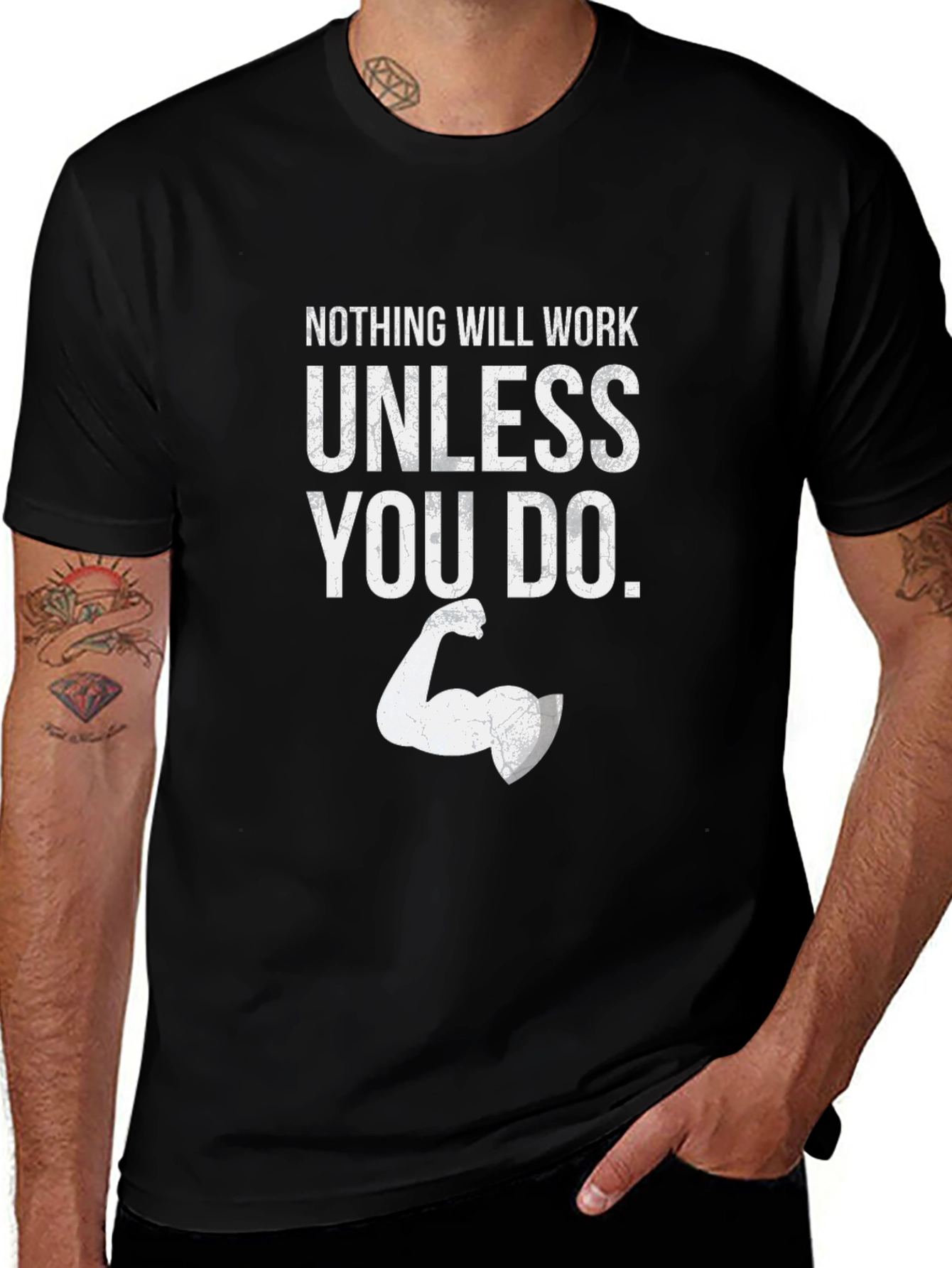 Motivational Graphic Tee - Nothing Will Work Unless You Do