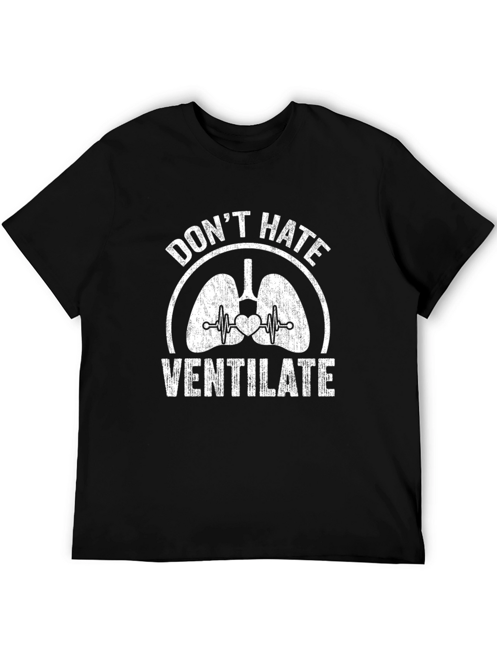 Dont Hate Ventilate Black T-Shirt