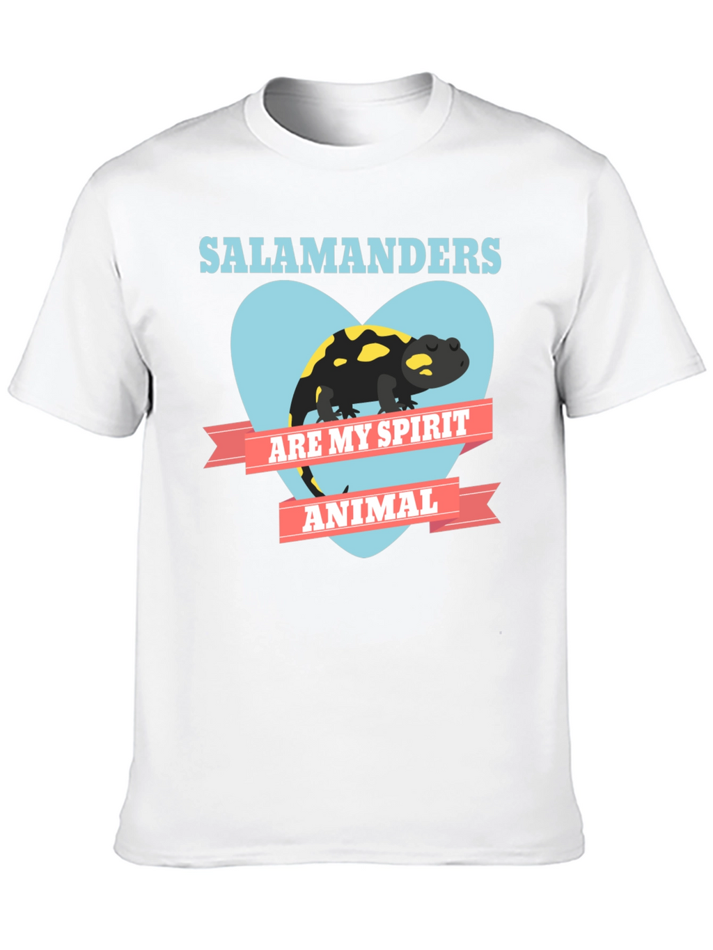 Salamanders Are My Spirit Animal T-Shirt