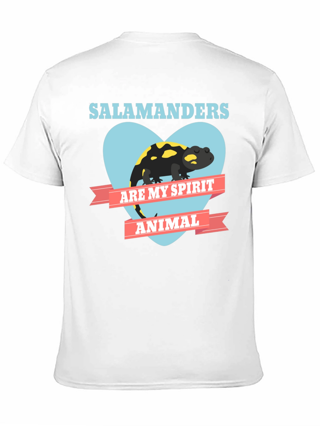 Salamanders Are My Spirit Animal T-Shirt
