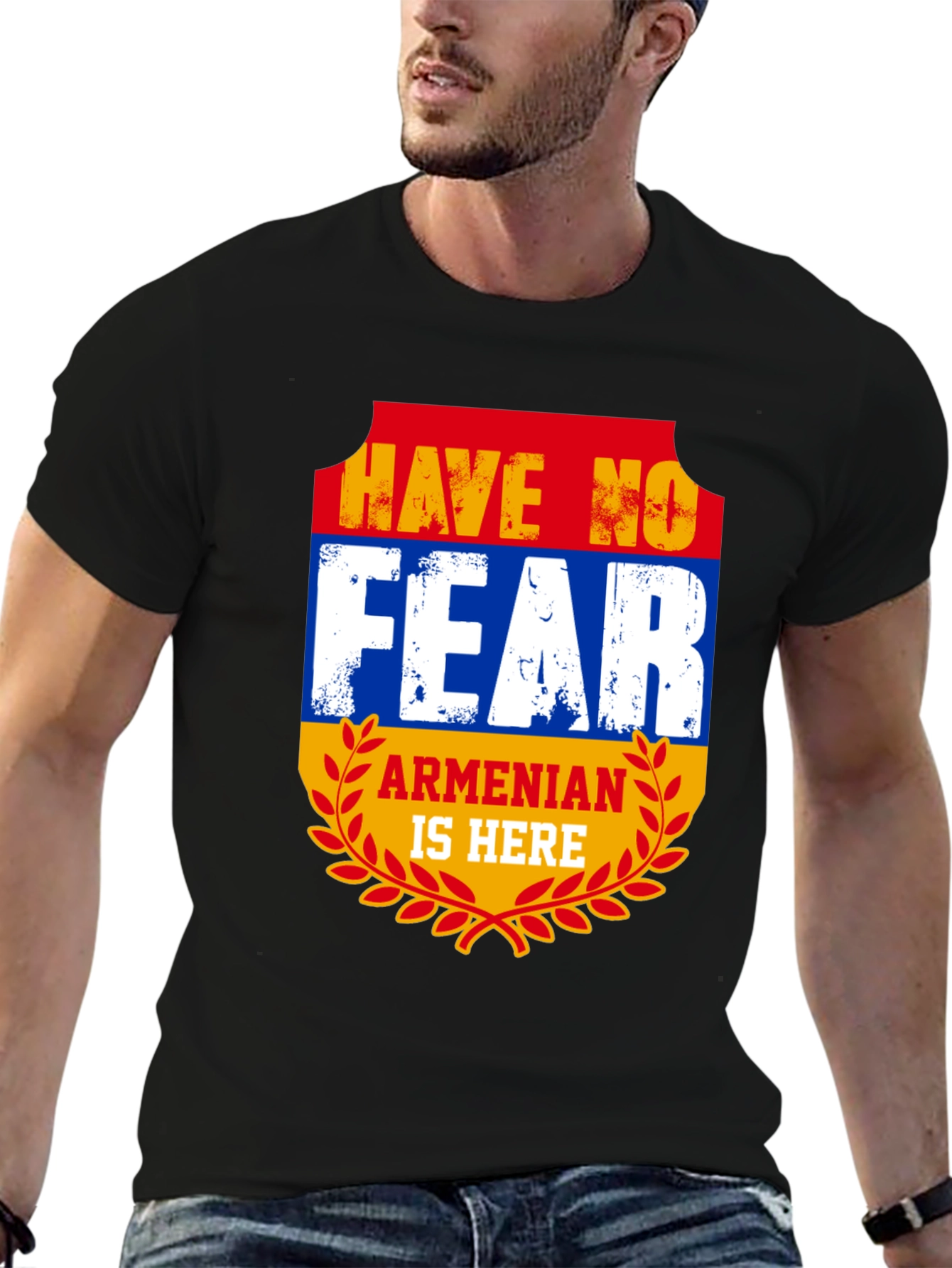 Armenian Pride T-Shirt - Have No Fear Armenian Is Here!