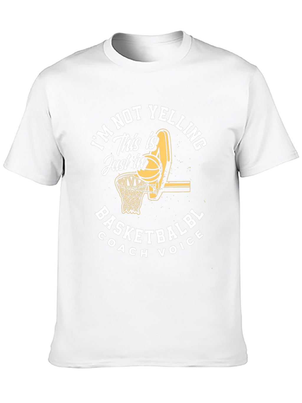 Basketball Coach Voice T-Shirt - Funny Sports Tee