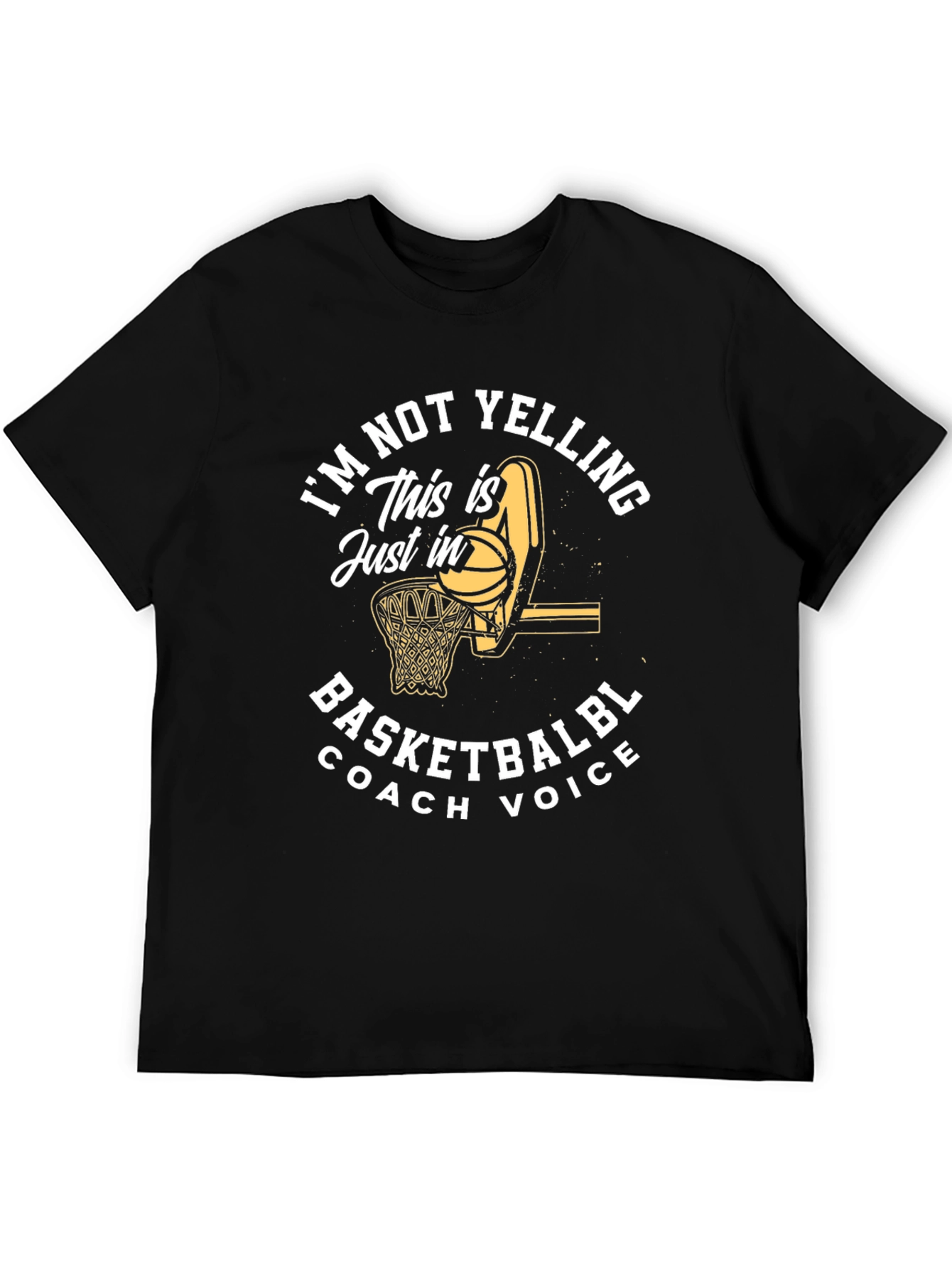 Basketball Coach Voice T-Shirt - Funny Sports Tee