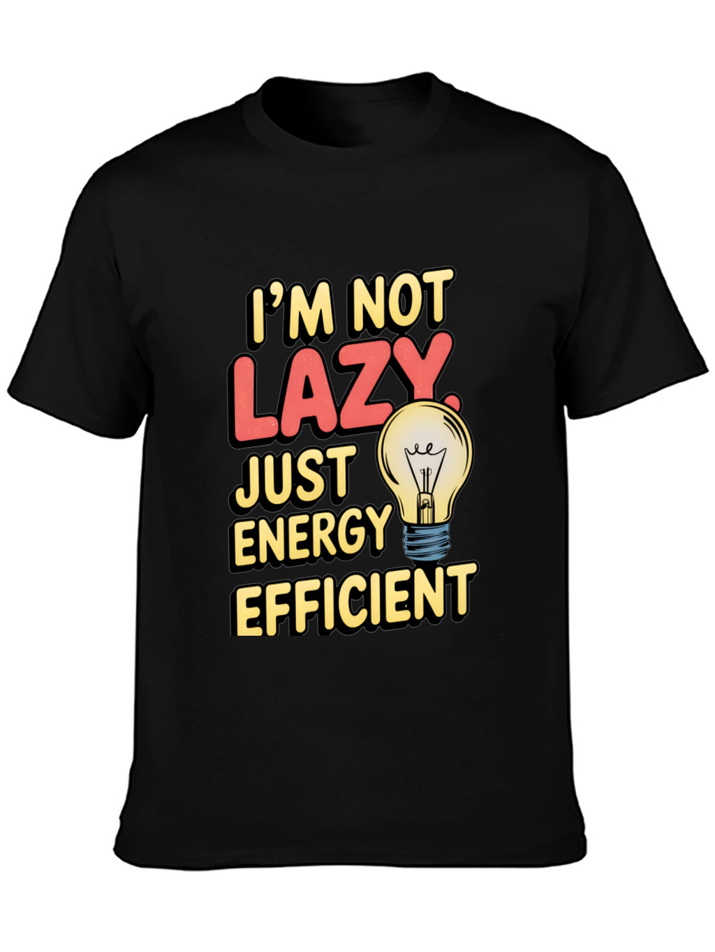 Funny Energy Efficient T-Shirt