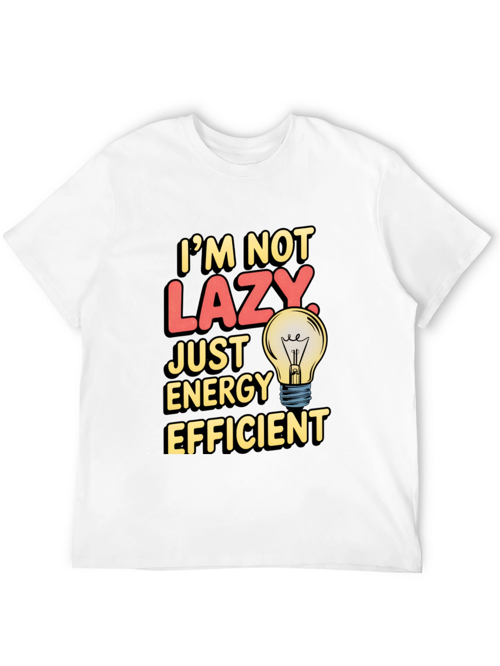 Funny Energy Efficient T-Shirt