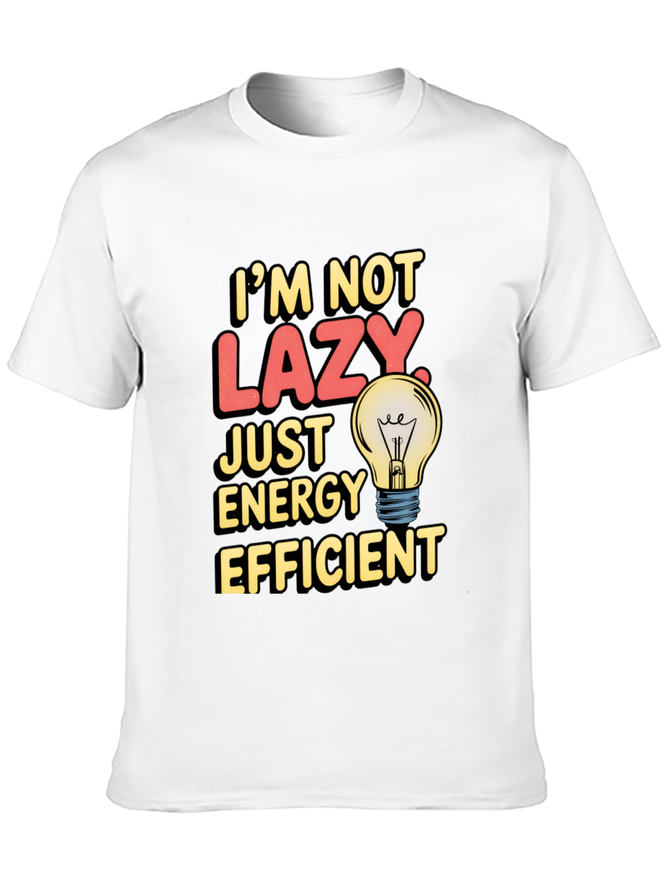 Funny Energy Efficient T-Shirt