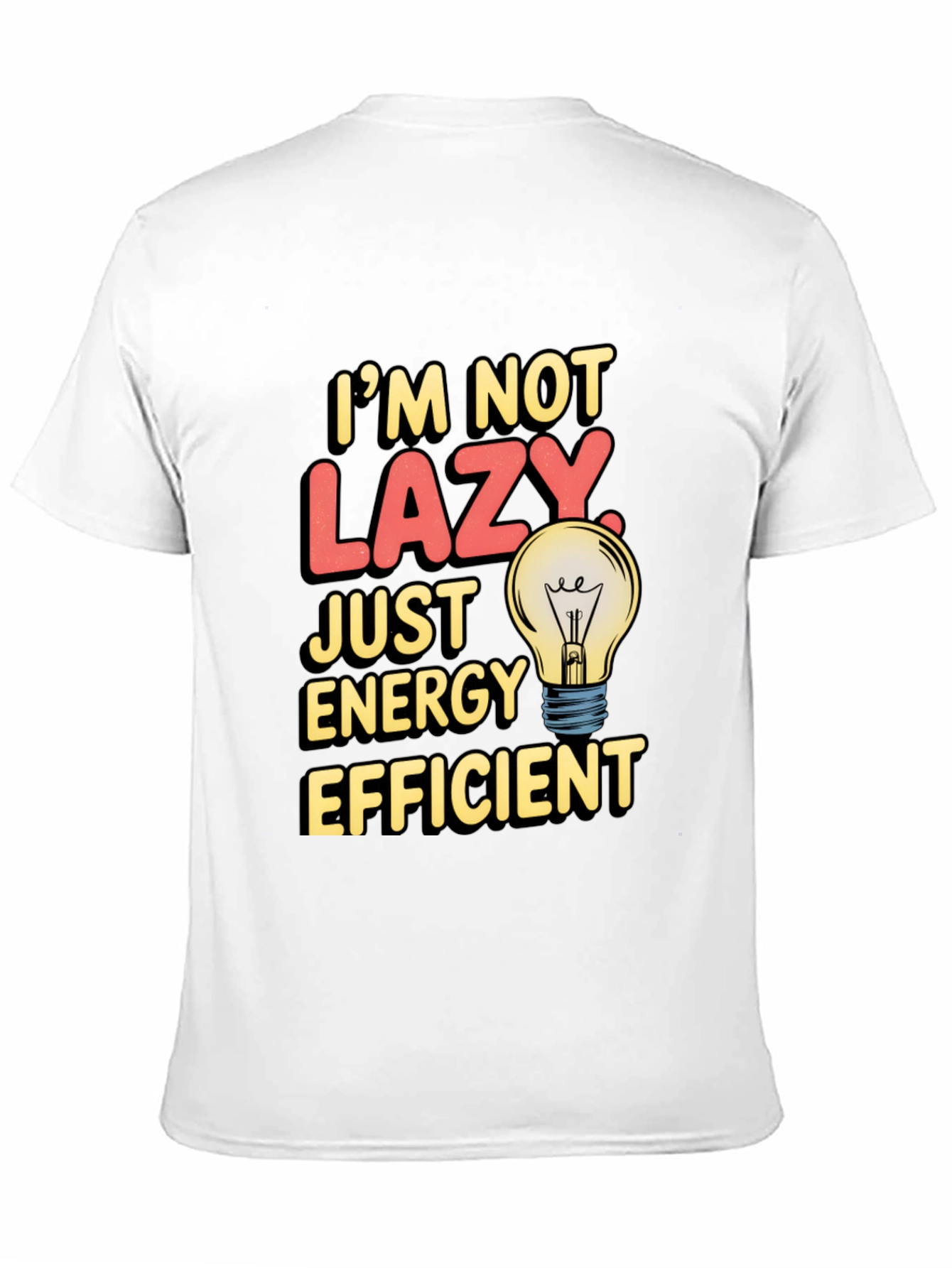 Funny Energy Efficient T-Shirt