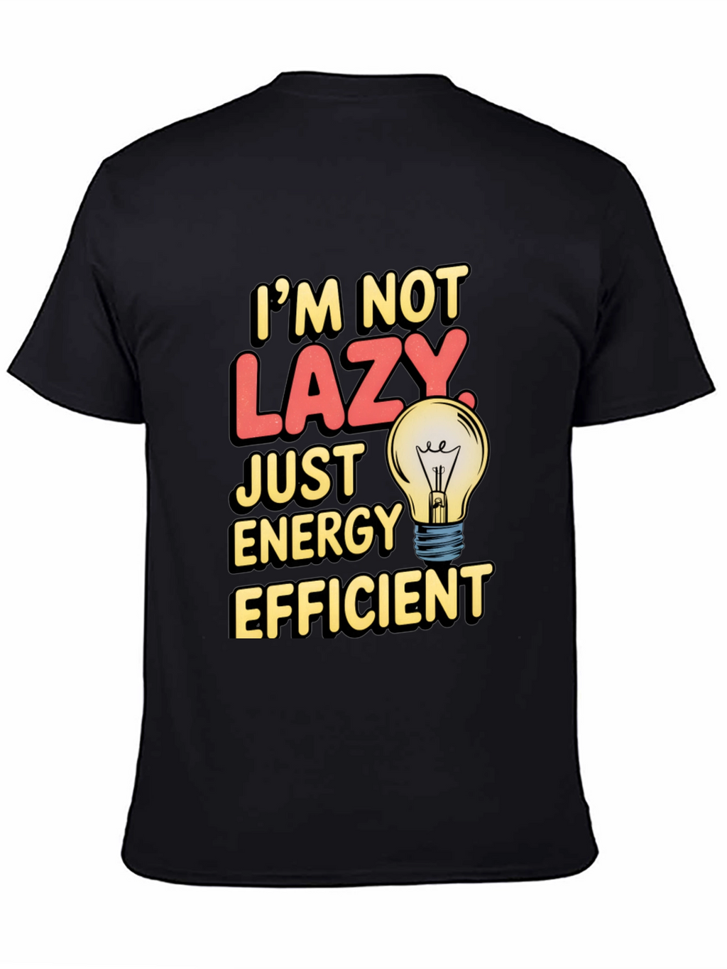 Funny Energy Efficient T-Shirt