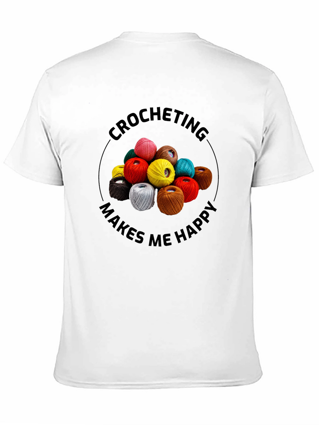 Crocheting Makes Me Happy Graphic Tee