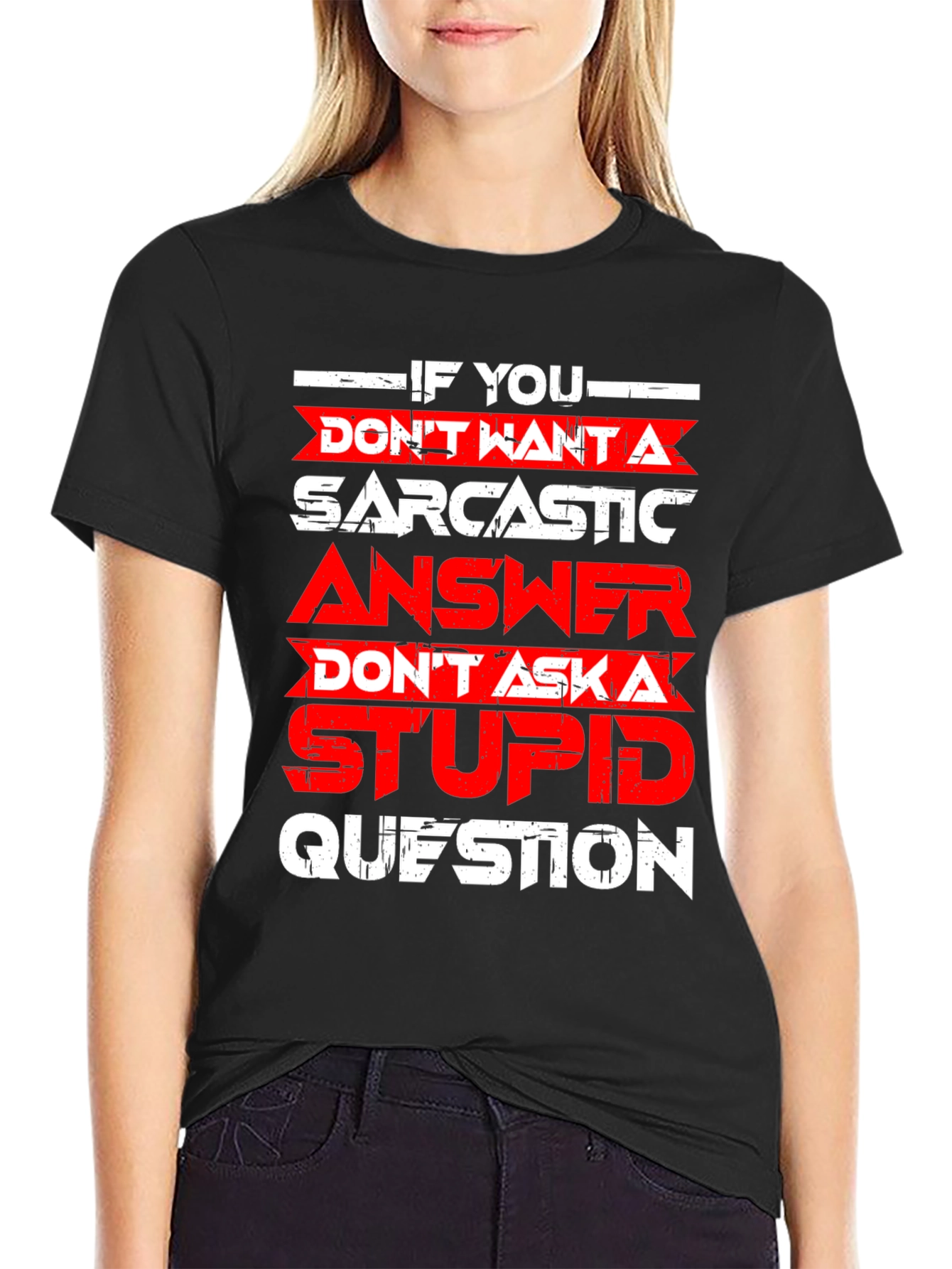 Sarcastic Answer Graphic T-Shirt