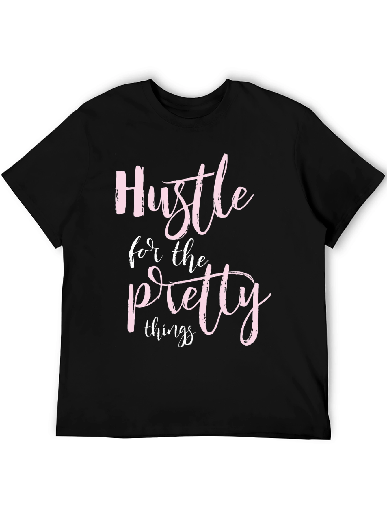 Hustle for the Pretty Things Graphic Tee
