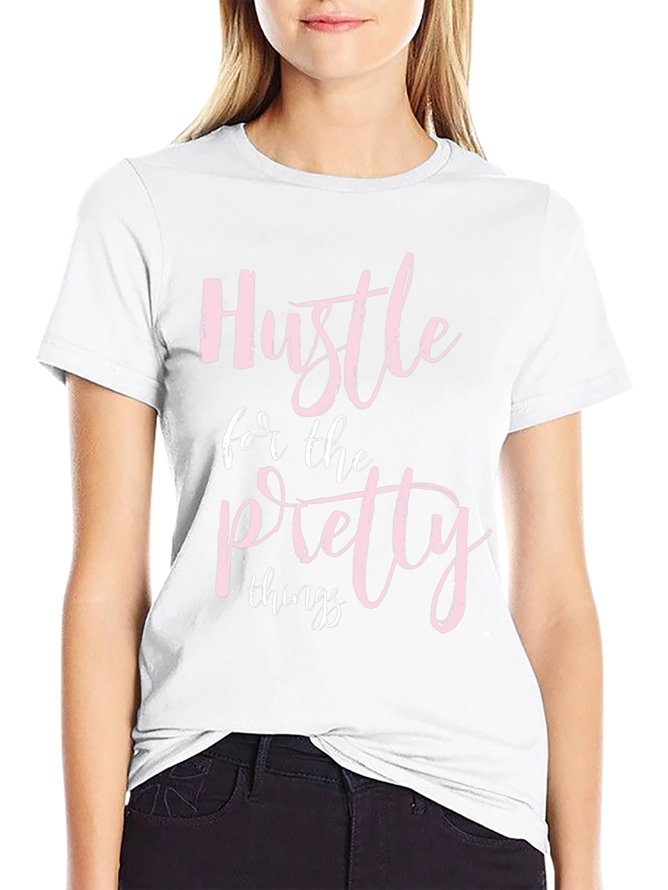 Hustle for the Pretty Things Graphic Tee