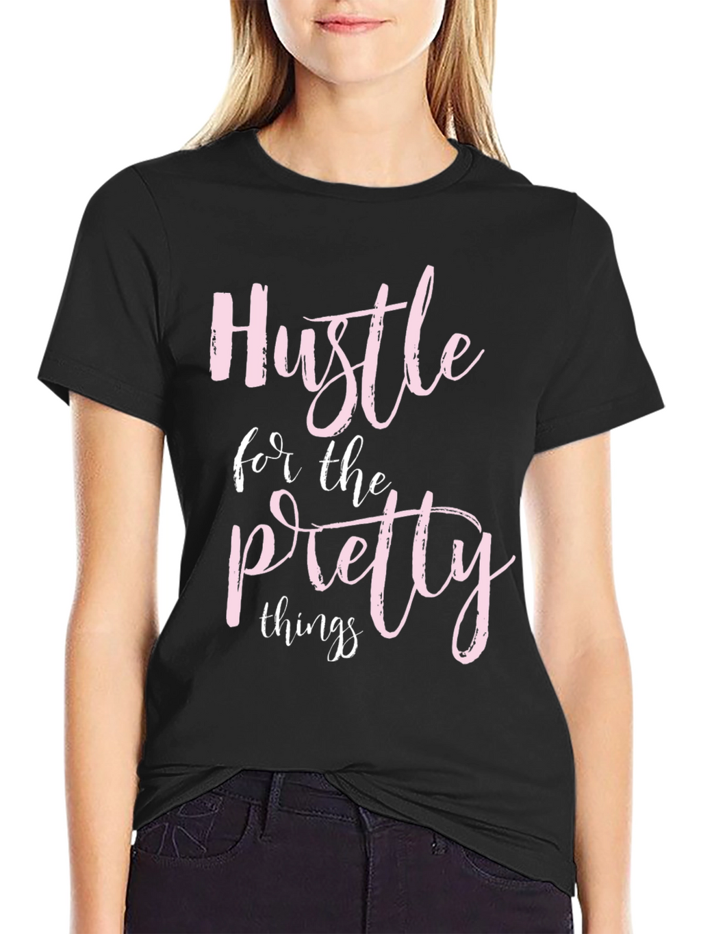 Hustle for the Pretty Things Graphic Tee