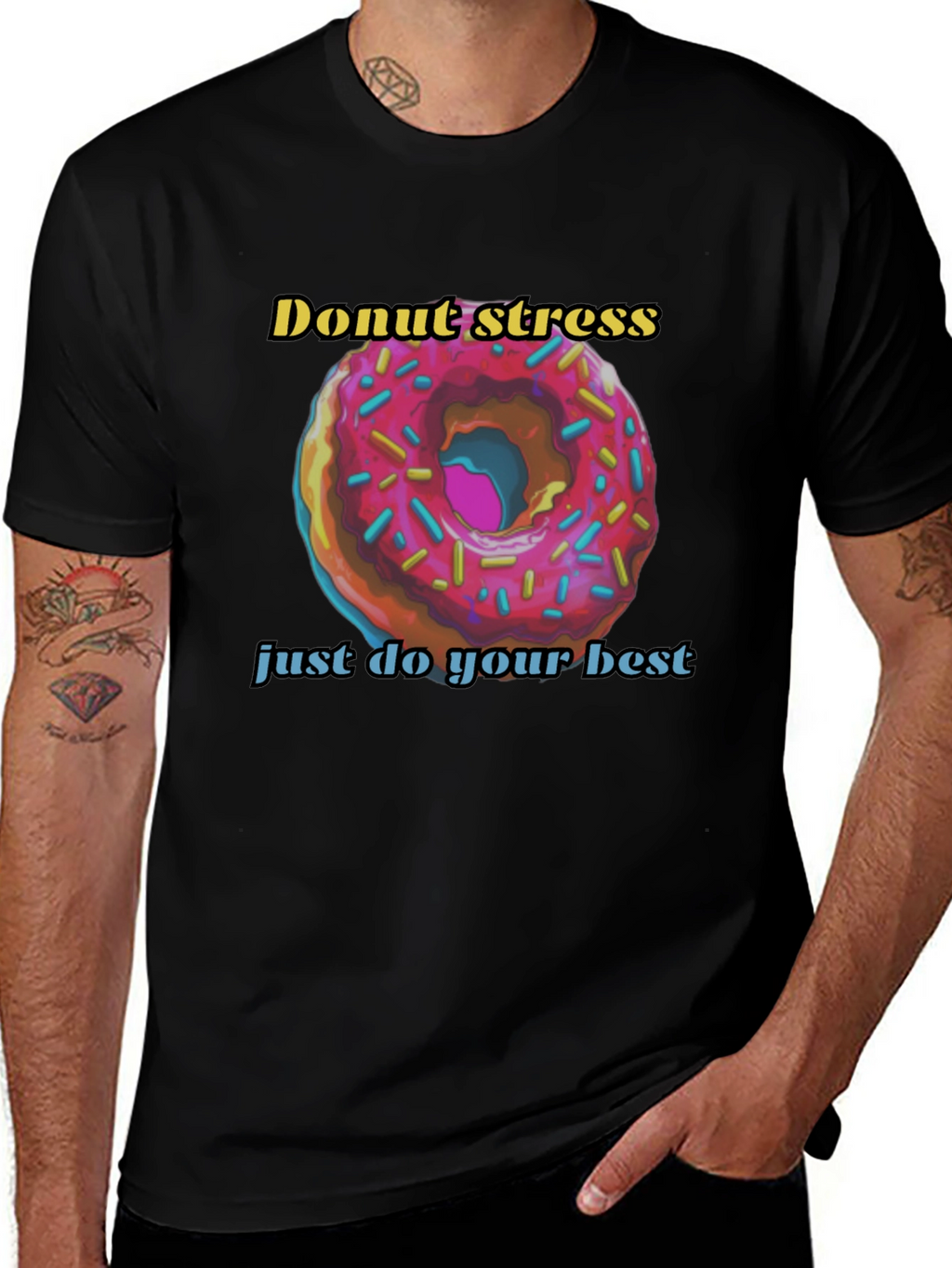 Donut Stress Just Do Your Best T-Shirt