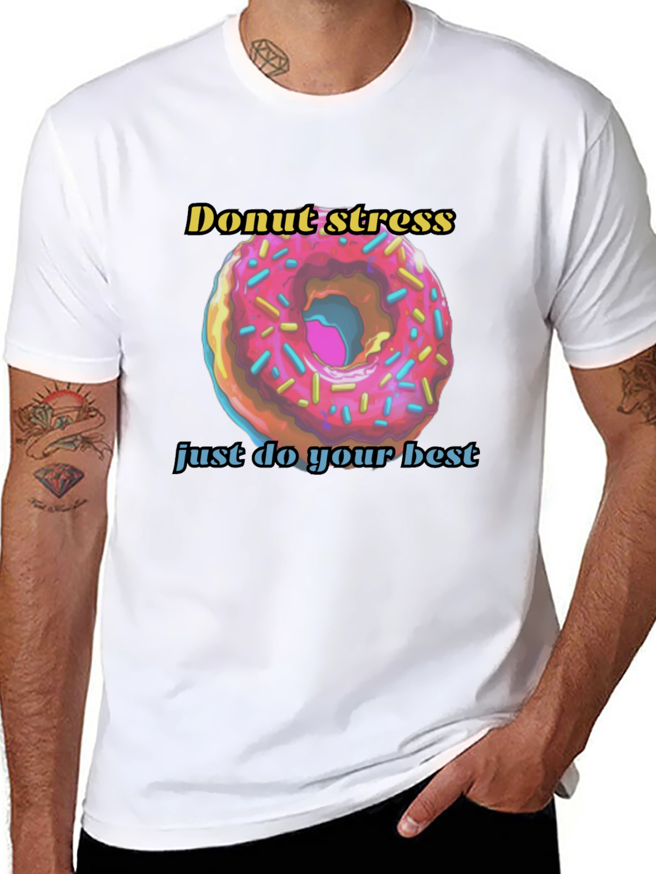 Donut Stress Just Do Your Best T-Shirt