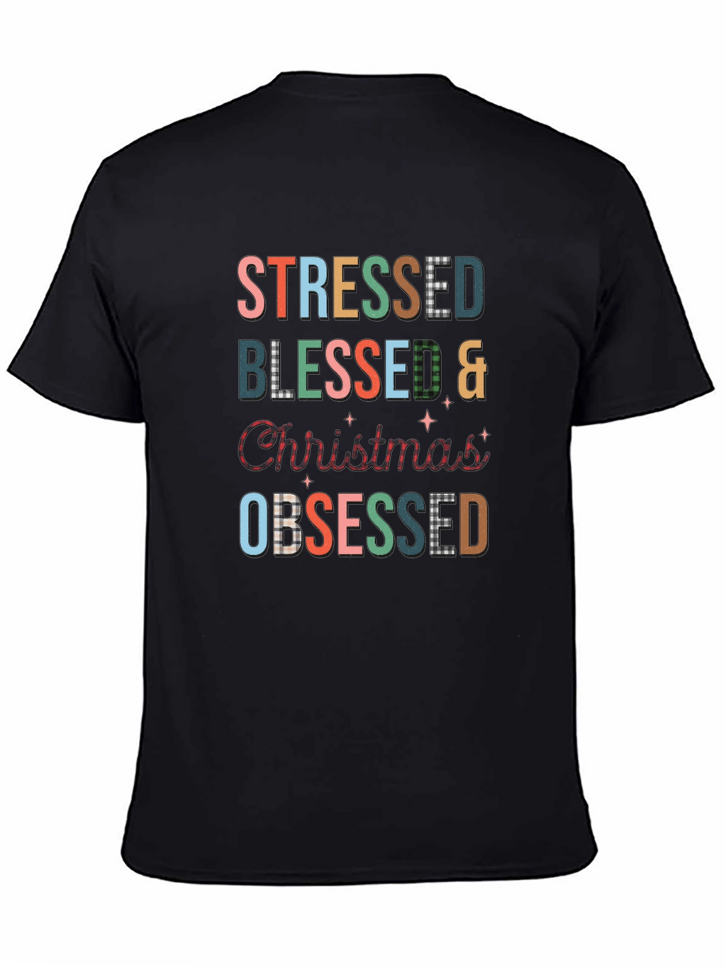 Stressed Blessed Christmas Obsessed T-Shirt