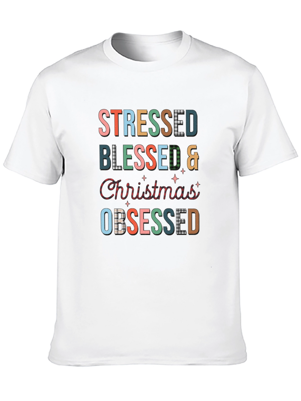 Stressed Blessed Christmas Obsessed T-Shirt