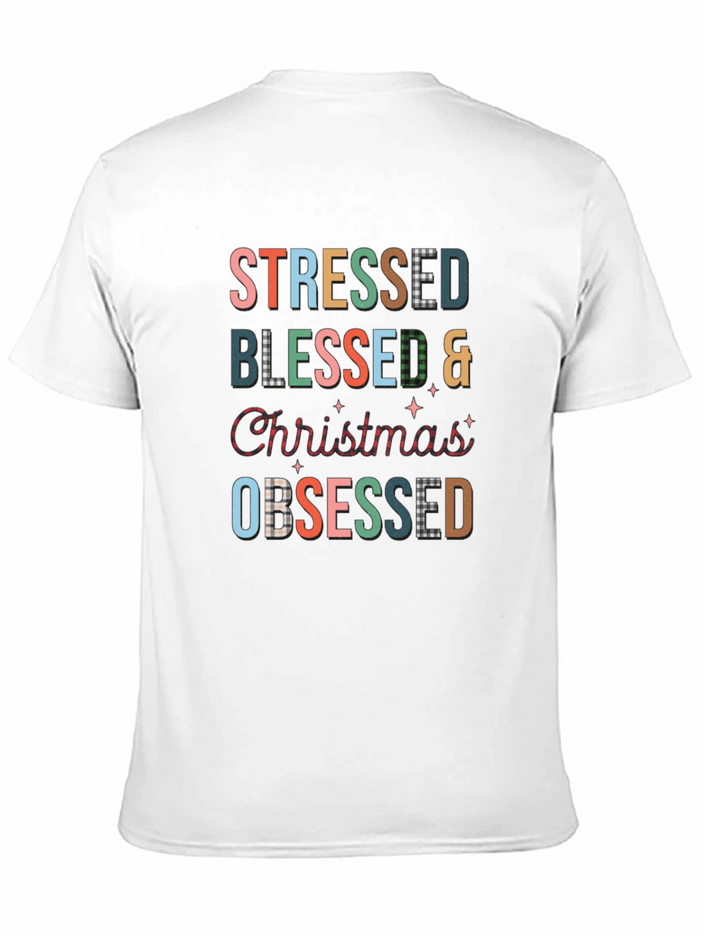 Stressed Blessed Christmas Obsessed T-Shirt