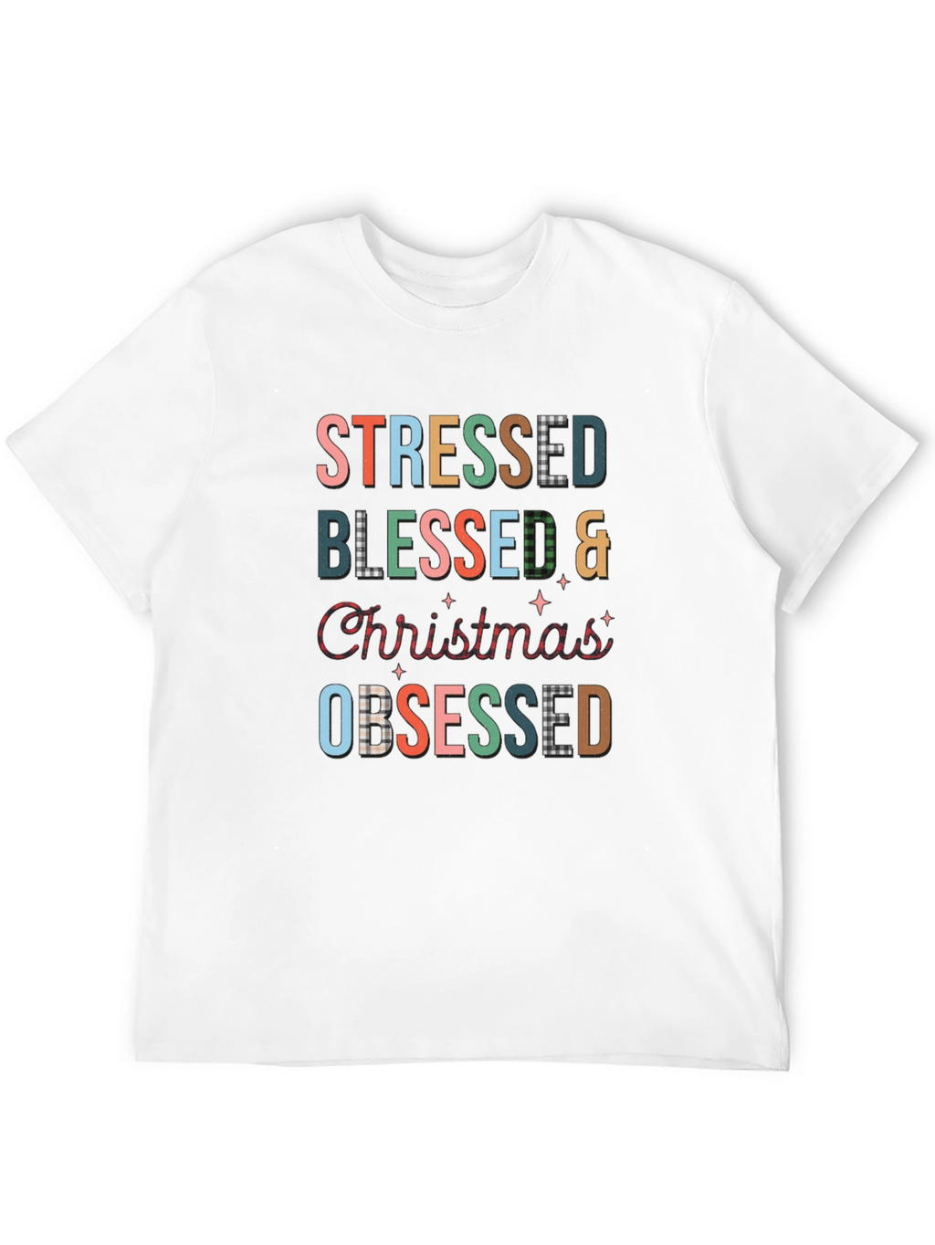 Stressed Blessed Christmas Obsessed T-Shirt