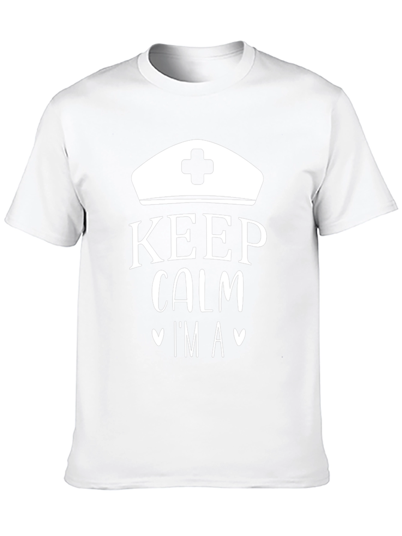 Keep Calm Im A Nurse T-Shirt