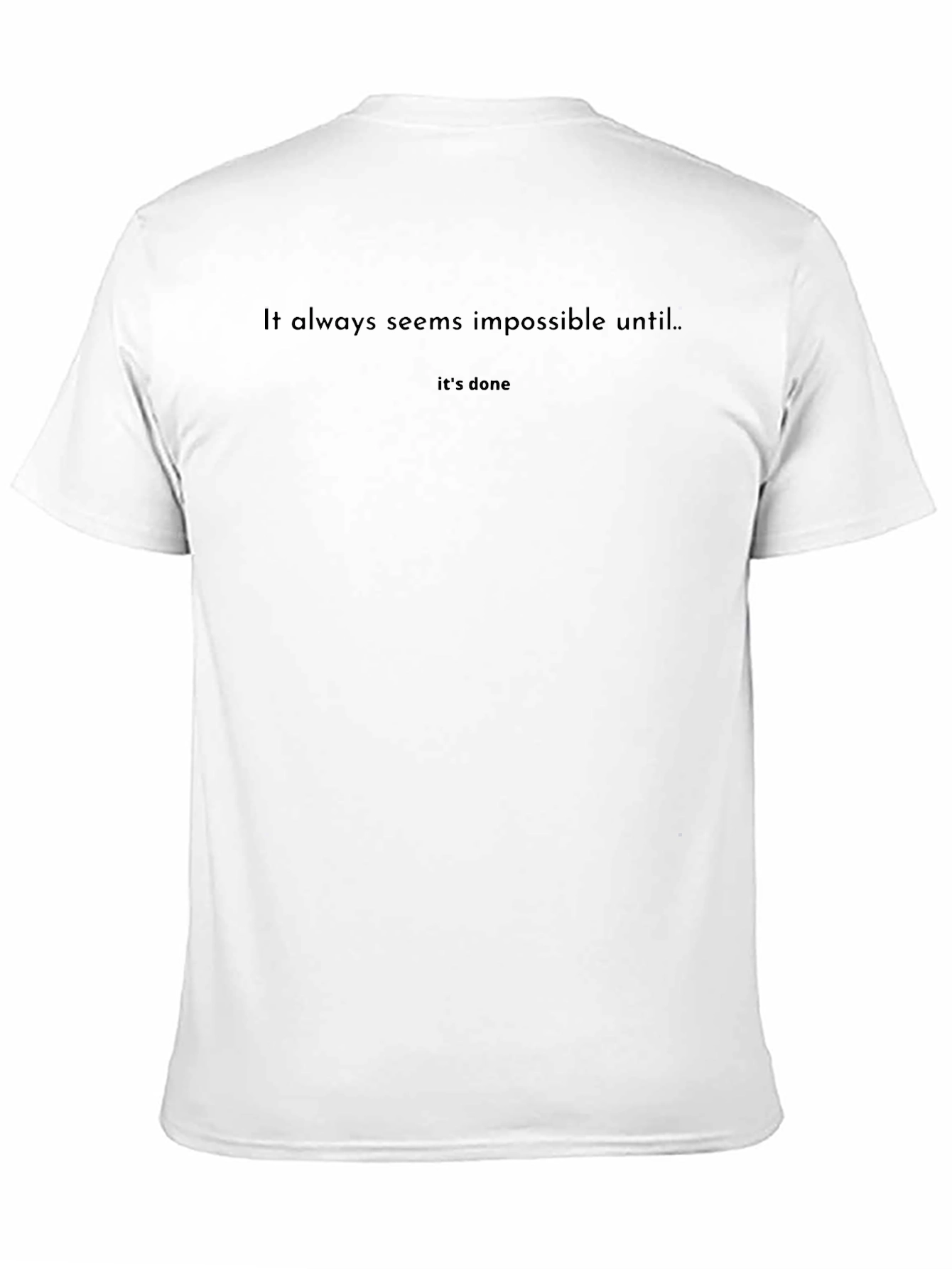 Motivational Black T-Shirt - It Always Seems Impossible...