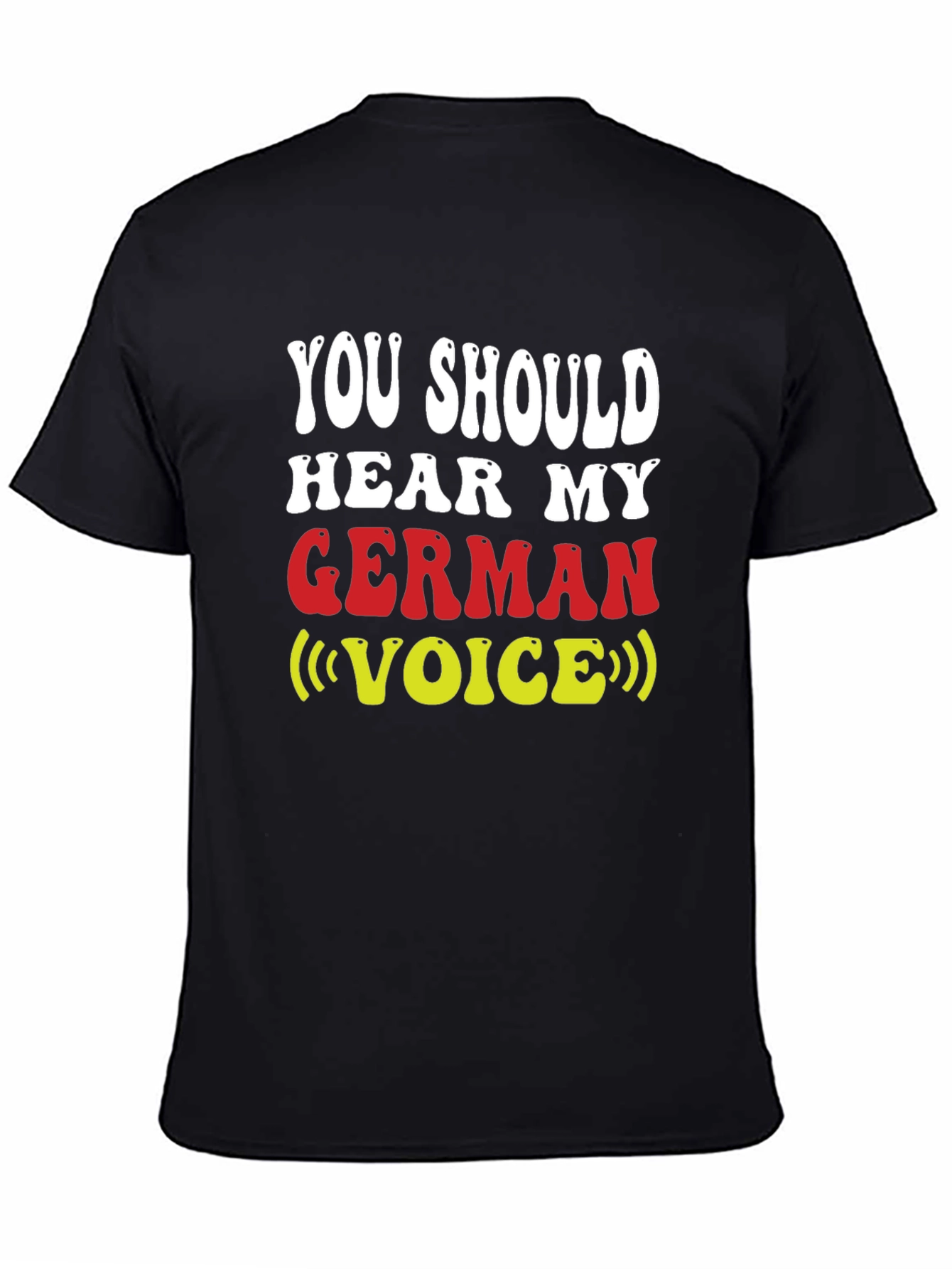 German Voice T-Shirt - Funny Novelty Tee