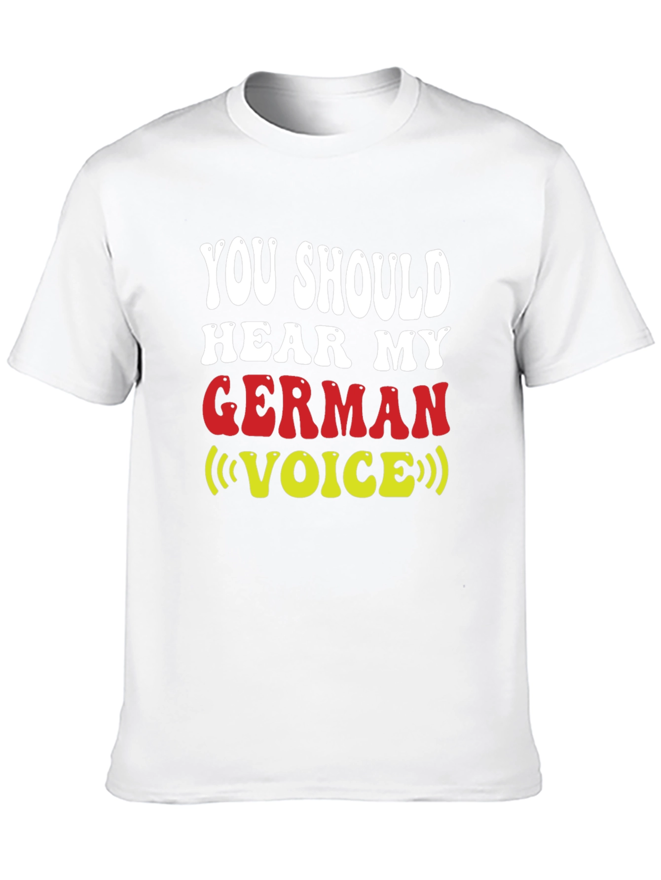 German Voice T-Shirt - Funny Novelty Tee