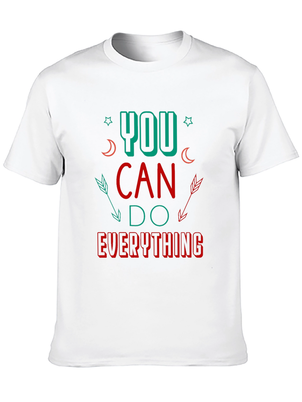 Motivational Graphic Tee - You Can Do Everything